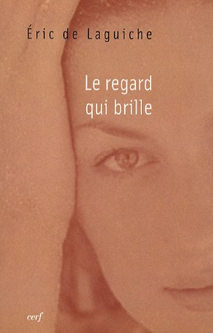 Le regard qui brille