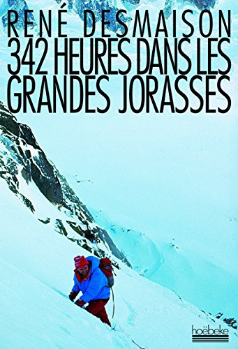 342 heures dans les Grandes Jorasses