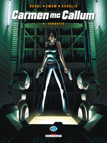 Carmen McCallum. Vol. 9. Vendetta