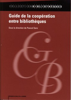 Guide de la coopération entre bibliothèques