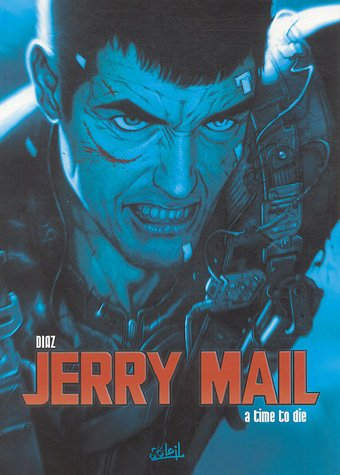 Jerry Mail. Vol. 2. A time to die