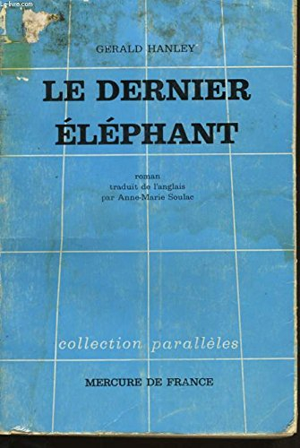 le dernier éléphant