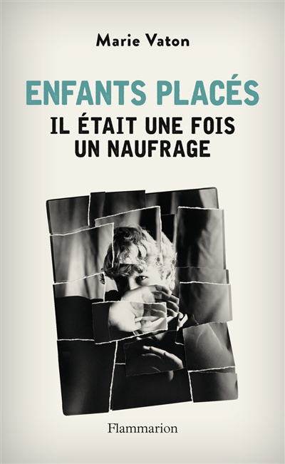 Enfants placés : il était une fois un naufrage
