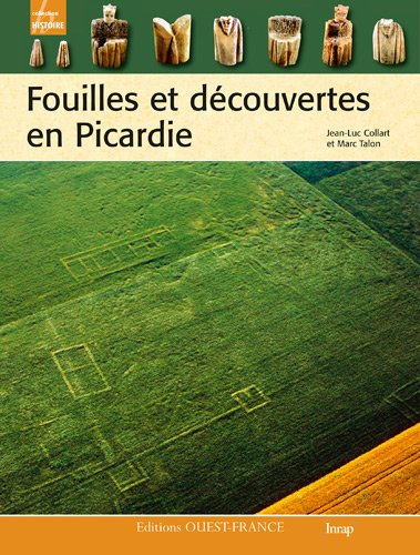 Fouilles et découvertes en Picardie