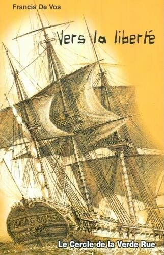 vers la liberté