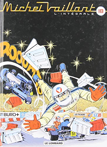 Michel Vaillant : l'intégrale. Vol. 18
