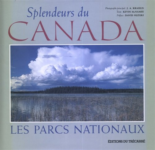 Splendeurs du Canada : parcs nationaux