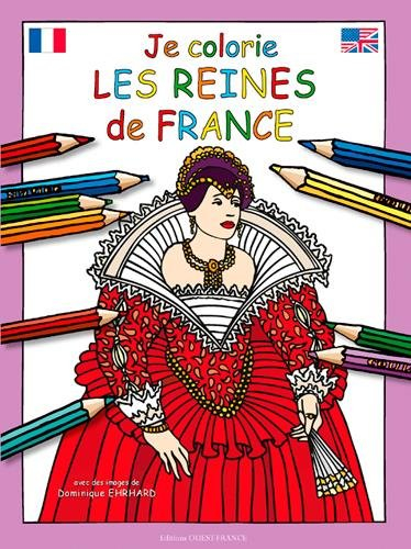 Je colorie les reines de France