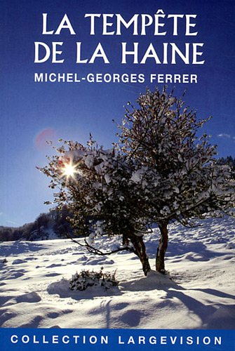 La tempête de la haine