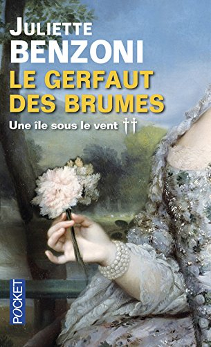 Le Gerfaut des brumes, l'intégrale. Vol. 2. Une île sous le vent