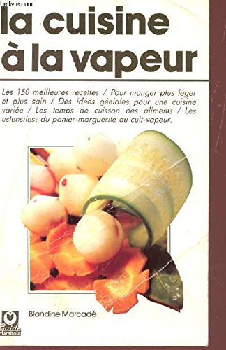 La Cuisine à la vapeur