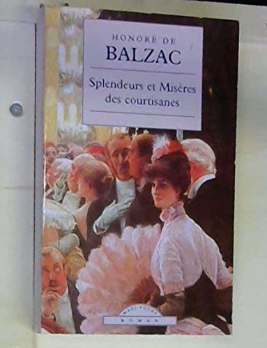 splendeurs et misères des courtisanes