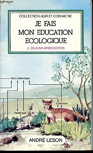 Je fais mon éducation écologique