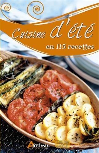 Cuisine d'été en 115 recettes