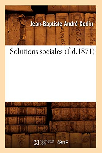 Solutions sociales (Éd.1871)