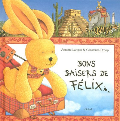 Bons baisers de Félix