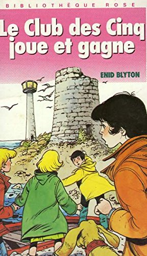 le club des cinq joue et gagne
