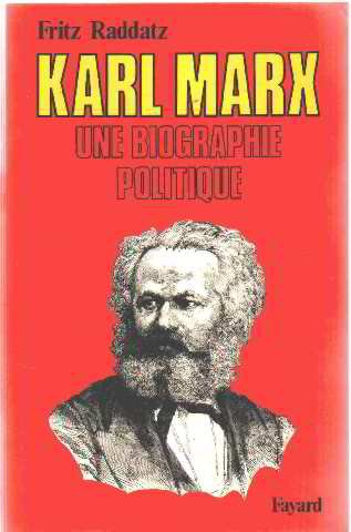 Karl Marx : une biographie politique