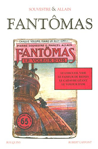 Fantômas. Vol. 2. Le cercueil vide