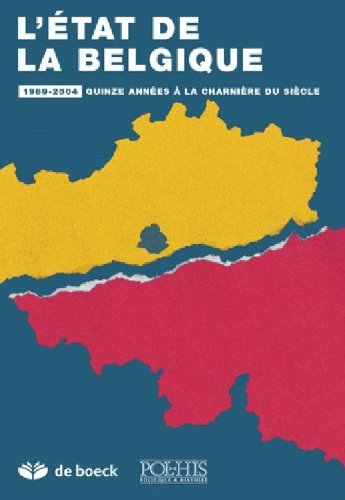 L'état de la Belgique : 1989-2004 : quinze années à la charnière du siècle