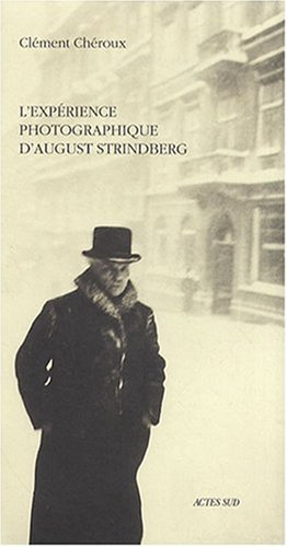 L'expérience photographique d'August Strindberg