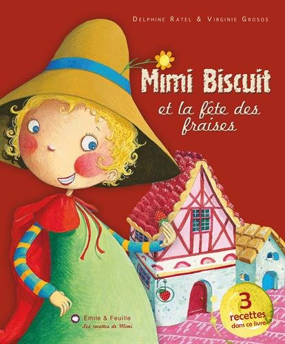 Mimi Biscuit et la fête des fraises