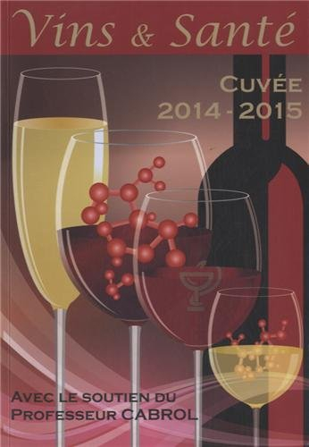 Vins et santé : cuvée 2014-2015