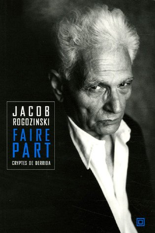 Faire part : cryptes de Derrida