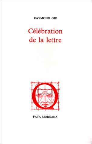 Célébration de la lettre. Variations typographiques