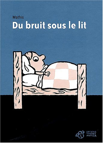 Du bruit sous le lit