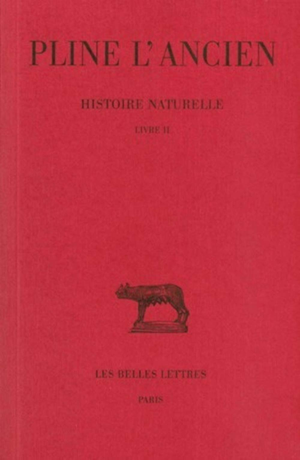 Histoire naturelle. Vol. 2. Livre II