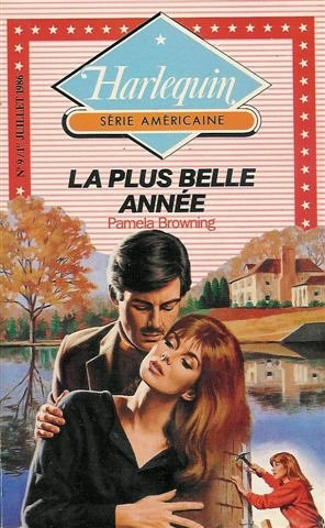 la plus belle année : collection : harlequin série américaine n, 9