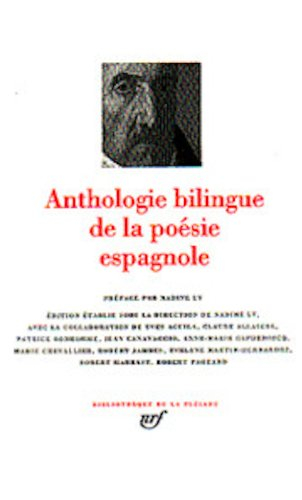 Anthologie bilingue de la poésie espagnole
