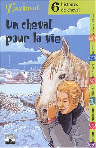 Un cheval pour la vie