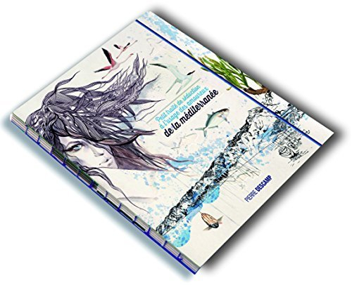 Petit traité de séduction à l'usage des amoureux de la Méditerranée