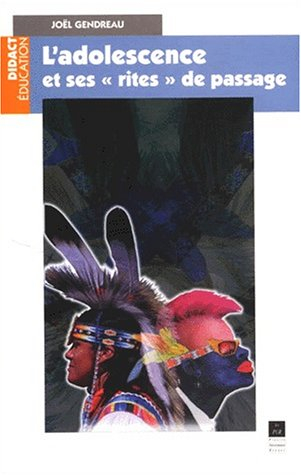 L'adolescence et ses rites de passage