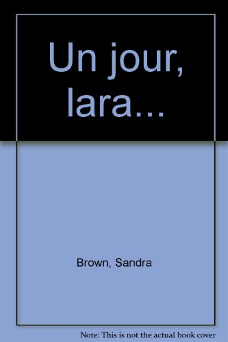 Un jour, Lara...