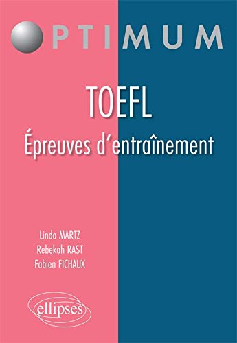 TOEFL : épreuves d'entraînement