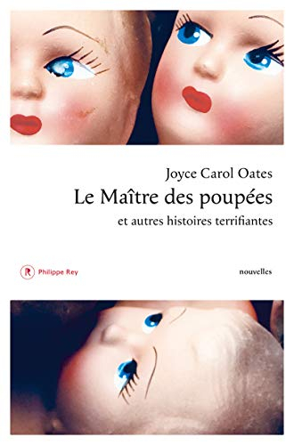 Le maître des poupées et autres histoires terrifiantes