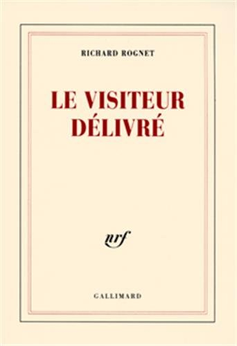 Le visiteur délivré : poèmes