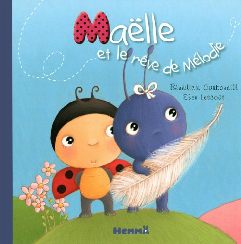 Maëlle et le rêve de Mélodie