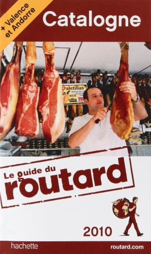 Catalogne : 2010 : + Valence et Andorre