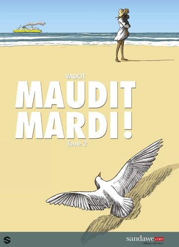 Maudit mardi !. Vol. 2