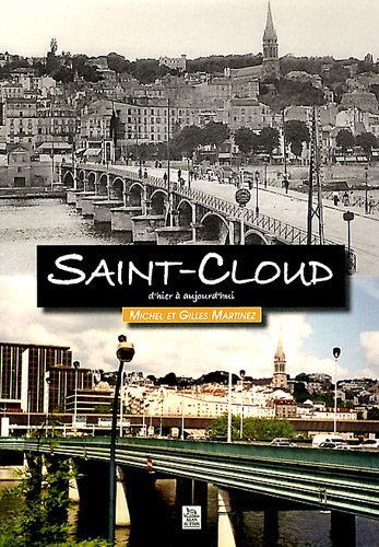 Saint-Cloud : d'hier et d'aujourd'hui