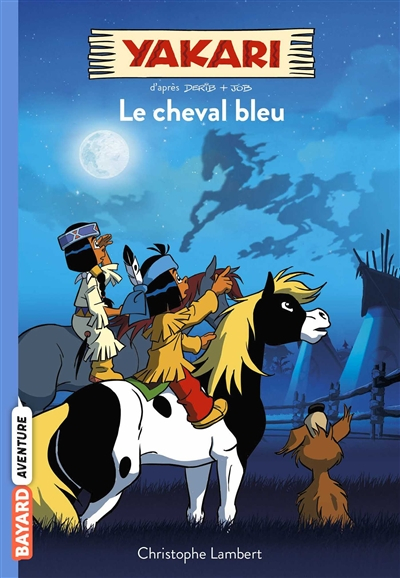 Yakari. Vol. 4. Le cheval bleu