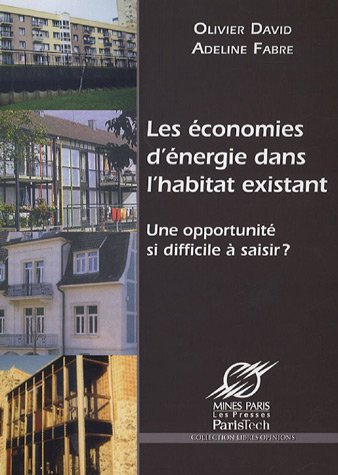 Les économies d'énergie dans l'habitat existant : une opportunité si difficile à saisir ?