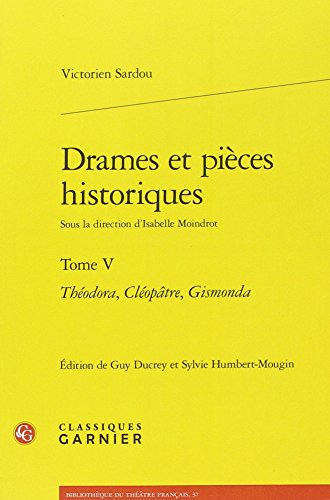 Drames et pièces historiques. Vol. 5