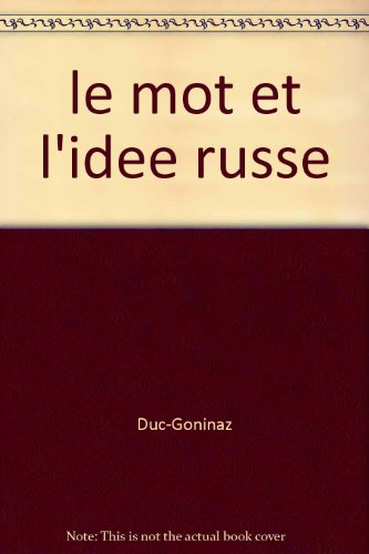 le mot et l'idée : révision vivante du vocabulaire russe