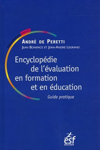 Encyclopédie de l'évaluation en formation et en éducation : guide pratique
