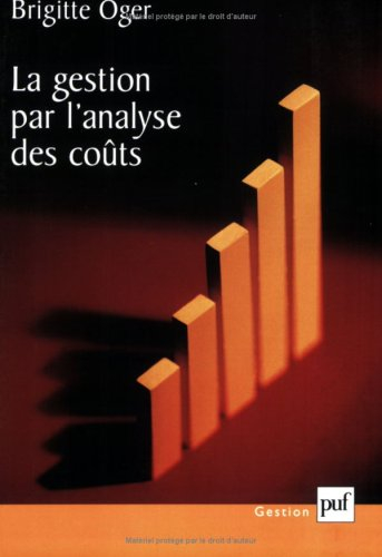 La gestion par l'analyse des coûts